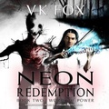 Cover: Neon Redemption - Blackstone Publishing