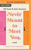 Cover: Never Meant to Meet You - Brilliance Audio