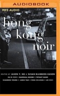 Cover: Hong Kong Noir - Audible Studios on Brilliance