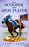 Cover: The Scooper and Dog Player - Craig Caudill