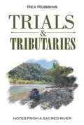 Cover: Trials & Tributaries - Big Blue Creek Press LLC