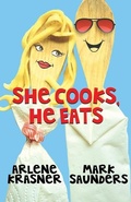 Cover: She Cooks, He Eats - Knish Books