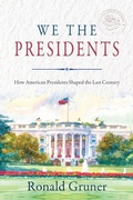 Cover: We the Presidents - libratum.press