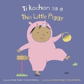 Cover: Ti kochon sa a/This Little Piggy - Child's Play (International) Ltd