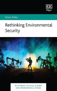 Enlarge image Cover: Rethinking Environmental Security - Edward Elgar Publishing