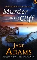 Cover: MURDER ON THE CLIFF a gripping cozy crime mystery full of twists - Joffe Books