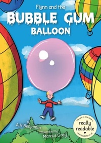 Enlarge image Cover: Flynn and the Bubble Gum Balloon - BookLife Publishing
