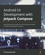 Cover: Android UI Development with Jetpack Compose - Packt Publishing