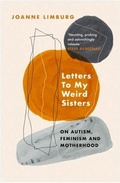 Cover: Letters To My Weird Sisters - Atlantic Books