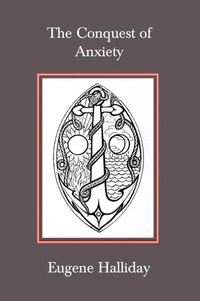 Enlarge image Cover: The Conquest of Anxiety - Melchisedec Press