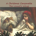 Cover: A Christmas Canzonette - Linnet's Wings
