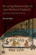 Cover: Re-using Manuscripts in Late Medieval England - York Medieval Press