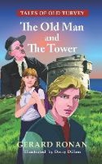 Enlarge image Cover: The Old Man and The Tower - Fingal County Libraries