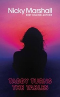 Cover: Tabby Turns The Tables: A Journey To Finding Happiness - Discover Your Bounce Publishing