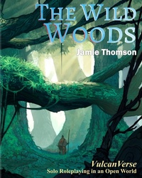Enlarge image Cover: The Wild Woods - Fabled Lands Publishing