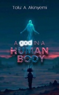 Cover: A god in a Human Body - The Roaring Lion Newcastle LTD