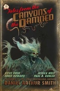 Cover: Tales from the Canyons of the Damned - Holt Smith Ltd