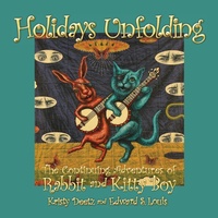 Enlarge image Cover: Holidays Unfolding - Elm Grove Publishing