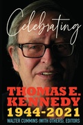Cover: Celebrating Thomas E. Kennedy - SERVING HOUSE BOOKS