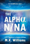 Cover: The Alpha-Nina - Mk Williams Publishing, LLC