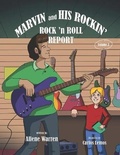 Cover: Marvin and His Rockin' Rock 'n Roll Report - Kids Book Press