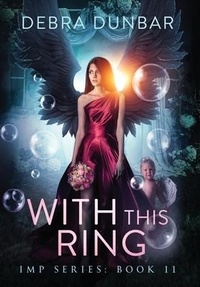 Enlarge image Cover: With This Ring - Debra Dunbar LLC