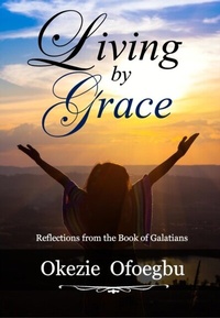 Abbildung von: Living by Grace - Inscript Books