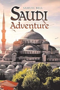 Abbildung von: Saudi Adventure - Samuel Bell Books