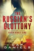 Cover: The Russian's Gluttony - Anchor Watch Publishing, L.L.C.