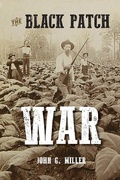 Cover: The Black Patch War - Commonwealth Book Company, Inc.