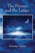 Cover: The Former and the Latter - Outskirts Press