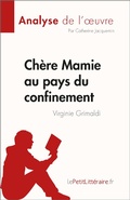 Cover: Ch&egrave;re Mamie au pays du confinement - lePetitLitteraire.fr