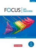 Cover: Focus on Success - 6th edition - Allgemeine Ausgabe - B1/B2 - Cornelsen Verlag