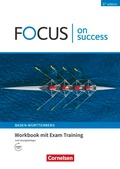 Cover: Focus on Success - 6th edition - Ausgabe Baden-W&uuml;rttemberg - B1/B2 - Cornelsen Verlag