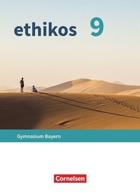 Abbildung von: Ethikos - Arbeitsbuch für den Ethikunterricht - Gymnasium Bayern - 9. Jahrgangsstufe - Oldenbourg Schulbuchverlag
