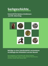 Enlarge image Cover: Sachgeschichte(n) - Eberhard Karls Universität Tübingen Tübingen Library Publishing