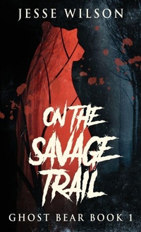 Enlarge image Cover: On The Savage Trail - Next Chapter