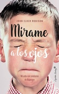 Cover: M&iacute;rame a los ojos - CAPIT&Aacute;N SWING LIBROS