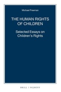 Cover: The Human Rights of Children - Martinus Nijhoff