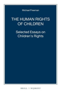 Enlarge image Cover: The Human Rights of Children - Martinus Nijhoff