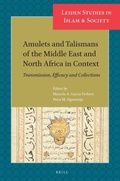 Cover: Amulets and Talismans of the Middle East and North Africa in Context - Brill