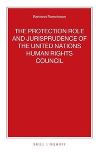 Enlarge image Cover: The Protection Role and Jurisprudence of the United Nations Human Rights Council - Martinus Nijhoff