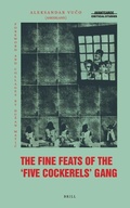 Cover: The Fine Feats of the Five Cockerels Gang - Brill