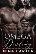 Cover: Omega Destiny (Alpha Security Company, #4) - Mina Carter