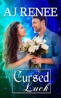 Cover: Cursed Luck (Broderick Coven, #5) - AJ Renee