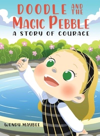 Enlarge image Cover: Doodle and the Magic Pebble - Bowker Identifier Services