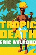 Cover: Tropic Death - Open Road Media