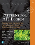 Cover: Patterns for API Design: Simplifying Integration with Loosely Coupled Message Exchanges - Addison Wesley