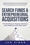 Cover: Search Funds & Entrepreneurial Acquisitions - TellWell Press