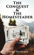 Cover: The Conquest & The Homesteader - e-artnow